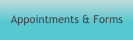 Appointments & Forms