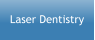 Laser Dentistry